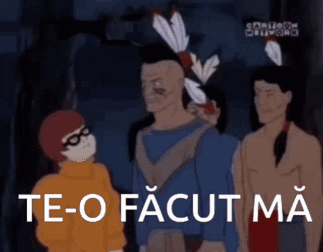 a cartoon of scooby doo standing next to native americans with the caption te-o facut ma