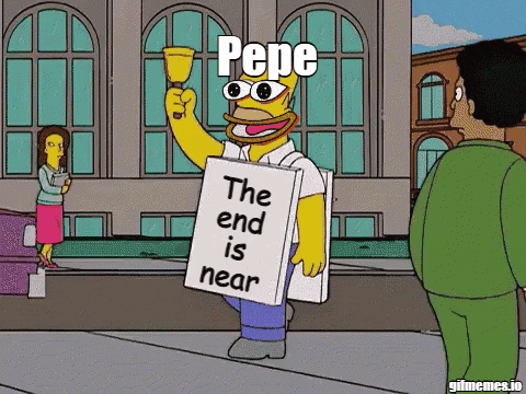 homer simpson is holding a sign that says pepe the end is near
