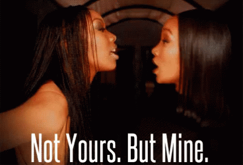 Not Yours! GIF - Not Yours But Mine Mine GIFs