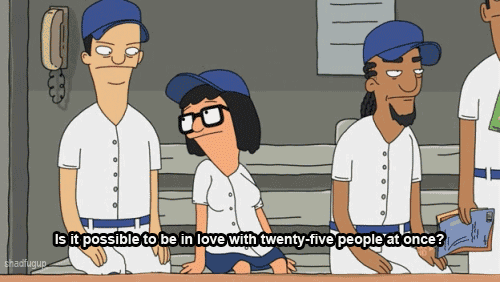 a cartoon of bob 's burgers says that it is possible to be in love with twenty-five people at once