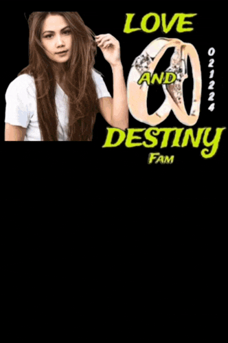 a picture of a woman with the words love and destiny
