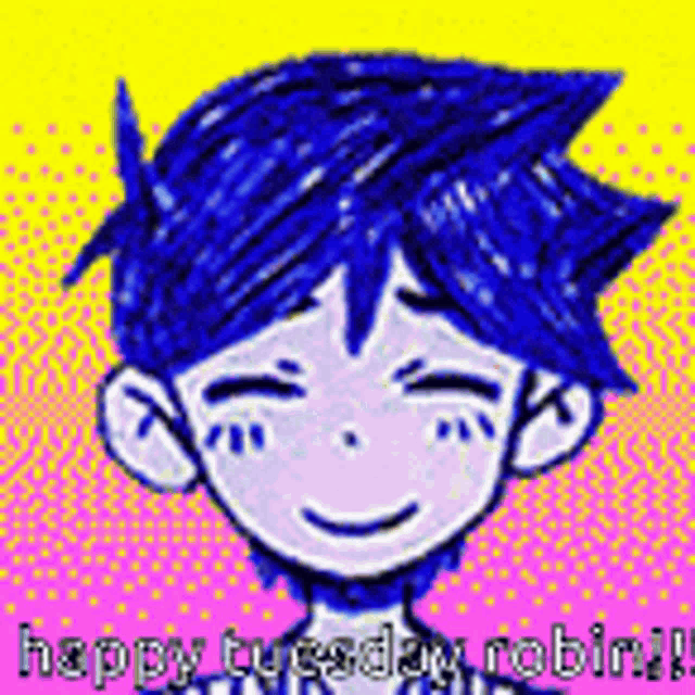 a cartoon of a boy with blue hair is smiling and says `` happy tuesday robin ! ''