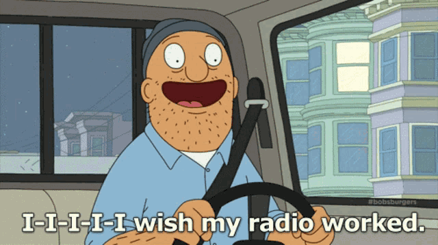 a cartoon character is driving a car and says " i-i-i-i-i wish my radio worked "