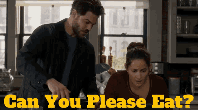 a man and a woman in a kitchen with the words " can you please eat " above them