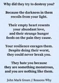a poem by john mark green titled why did they try to destroy you