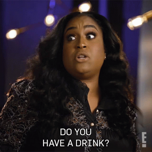 Do You Have A Drink For Real The Story Of Reality Tv GIF