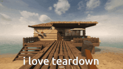 a screenshot of a video game with the words i love teardown at the bottom
