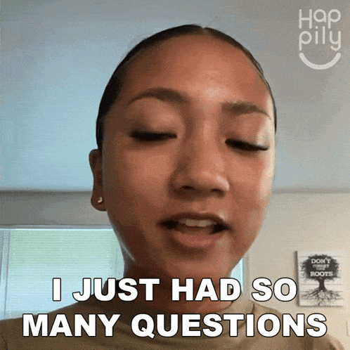 I Just Had So Many Questions Happily GIF - I Just Had So Many Questions Happily I Was Just Filled With Questions To Ask GIFs
