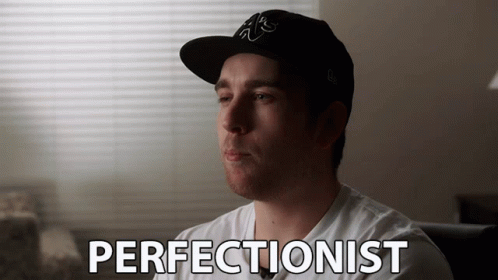 Perfectionist It Needs To Be Perfect GIF - Perfectionist It Needs To Be Perfect Perfect GIFs