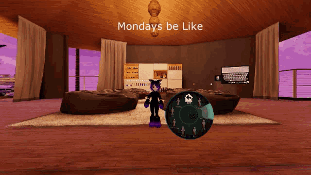 a cartoon character in a living room with the words mondays be like