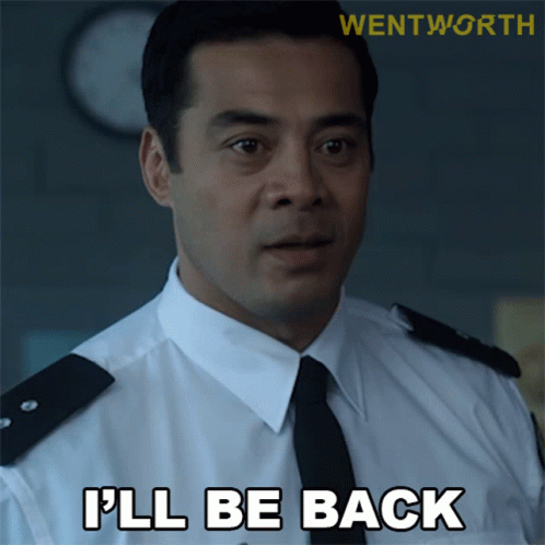Ill Be Back Will Jackson GIF - Ill Be Back Will Jackson Wentworth GIFs