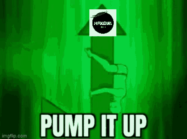 a green background with the words pump it up in white