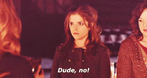 Pitch Perfect GIF - Pitch Perfect Dude No GIFs