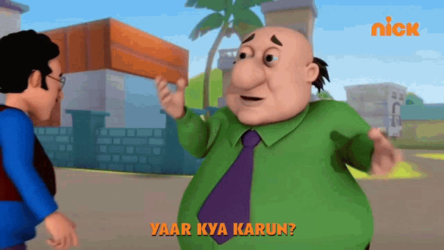 a cartoon character says yaar kya karun while talking to another man