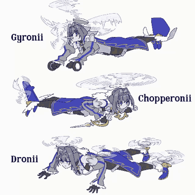 a drawing of a girl flying with the words gyronii chopperonii and dronii below her