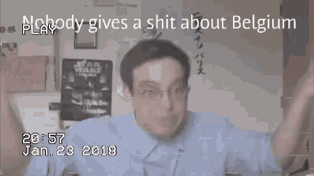 Filthy Frank Nobody Gives A Shit About Belgium GIF - Filthy Frank Nobody Gives A Shit About Belgium GIFs