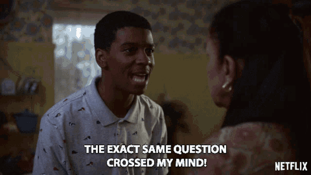 The Exact Same Question Crossed My Mind Question GIF - The Exact Same Question Crossed My Mind Question Exactly GIFs