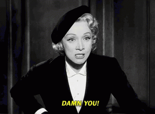 Dietrich Marlene Angry GIF - Dietrich Marlene Angry Damn GIFs