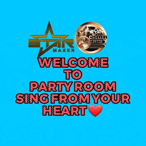 a blue background with the words welcome to party room sing from your heart on it