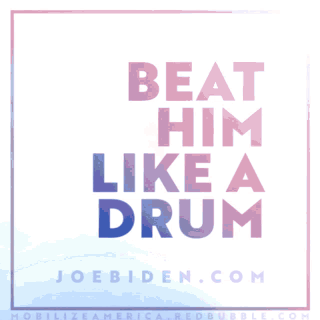 a poster that says beat him like a drum on it