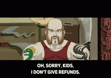 I Don'T Give Refunds. GIF - Refund I Dont Give Refunds Sorry GIFs