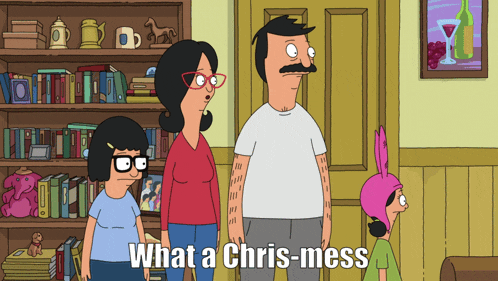 bob 's burgers characters standing in front of a bookshelf with the words what a chris mess