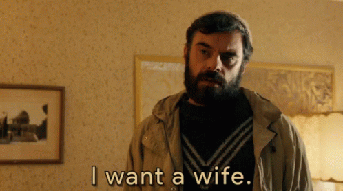 I Want A Wife GIF - I Want A Wife Donverdean GIFs