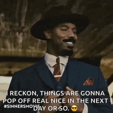 a man in a suit and hat is smiling and says things are gonna pop off real nice in the next #sinnersmovie day or so