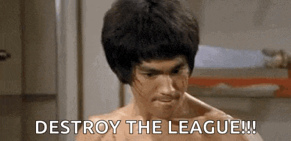 bruce lee is without a shirt and is saying `` destroy the league ! ''