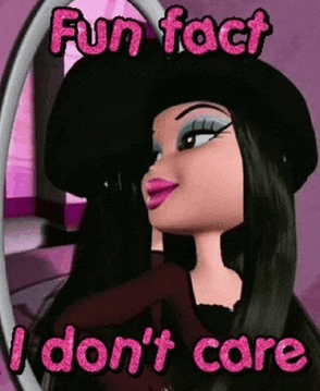 a cartoon doll is wearing a black hat and says `` fun fact i do n't care '' .