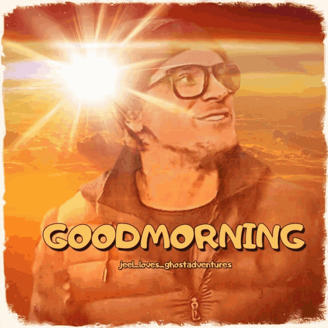 a picture of a man with glasses and the words good morning on the bottom