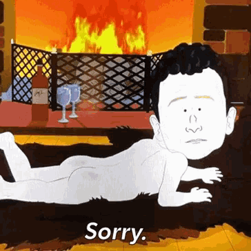 a cartoon of a naked man laying in front of a fireplace with the word sorry on the bottom