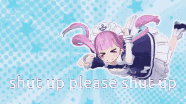 a girl with pink hair is laying on her back with the words " shut up please shut up " above her