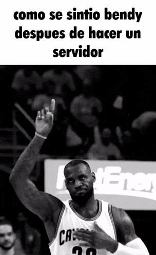 a black and white photo of a basketball player with the caption " como se sentio bendy despues de hacer un servidor "