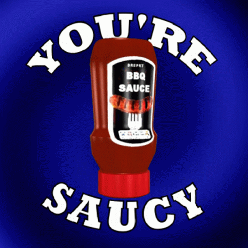 Youre Saucy You Are Saucy GIF - Youre Saucy You Are Saucy Youre Cheeky GIFs