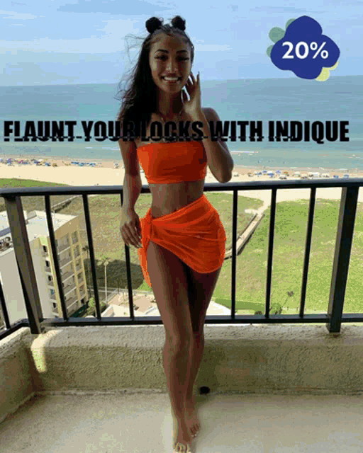 a woman is standing on a balcony with the words flaunt your locks with indicue above her