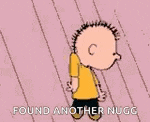 a cartoon of a boy standing on a wooden floor with the words `` found another nugg '' .