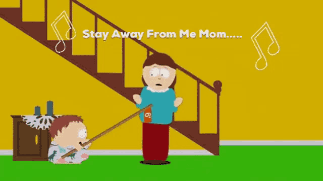 a cartoon of a man standing next to a staircase with the words " stay away from me mom "