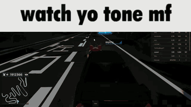 a screen shot of a video game with the words watch yo tone mf