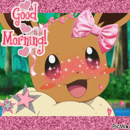 a picture of an eevee with a pink bow and hearts says good morning
