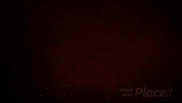 a dark red background with the words made with placeit on it
