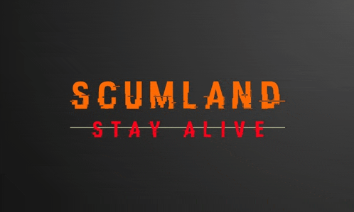 a black background with the words scumland stay alive written in orange