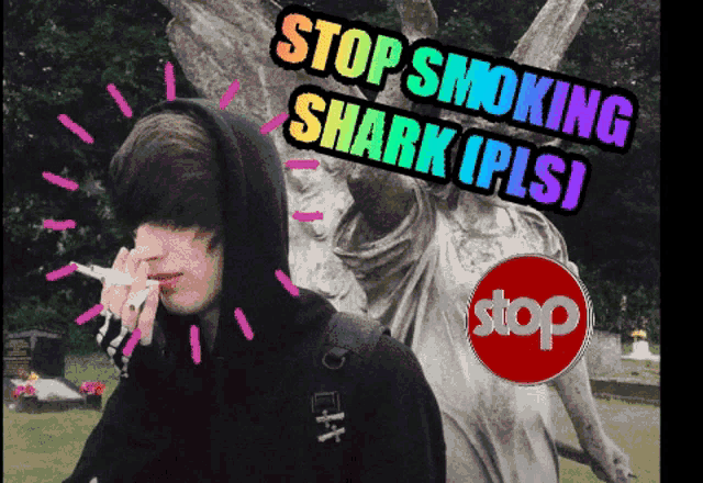 a poster that says stop smoking shark iplsi on it