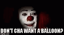 Pennywise Dont Cha Want A Balloon GIF - Pennywise Dont Cha Want A Balloon It Movie GIFs