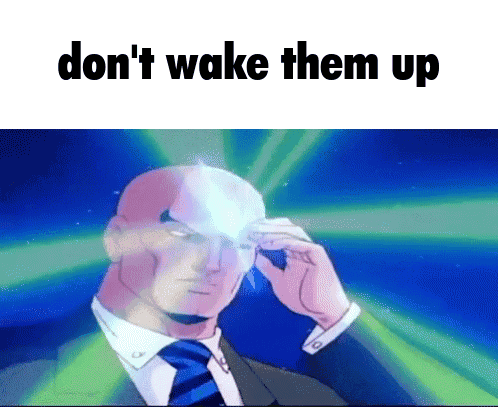 a cartoon of a man in a suit and tie with the words " do n't wake them up " on the bottom