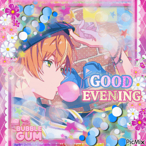 a picture of a boy blowing bubble gum with the words good evening on it