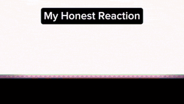 a screenshot of a video game with the words " my honest reaction " at the top