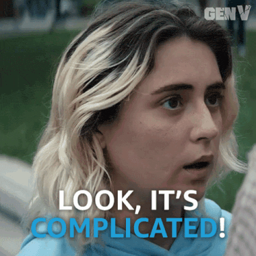 a close up of a woman 's face with the words look it 's complicated behind her