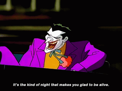 Batman Joker GIF - Batman Joker Its The Kind Of Night GIFs