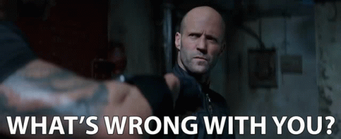 Whats Wrong With You Deckard Shaw GIF - Whats Wrong With You Deckard Shaw Shaw GIFs